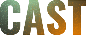 CAST