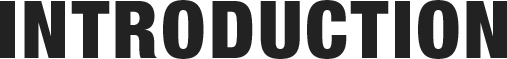 INTRODUCTION